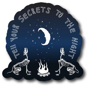 Tell Your Secrets to the Night Sticker